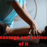 Asian massage and various types of it